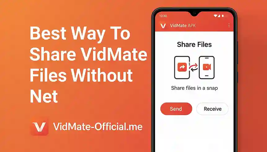 Best Way To Share VidMate Files Without Net