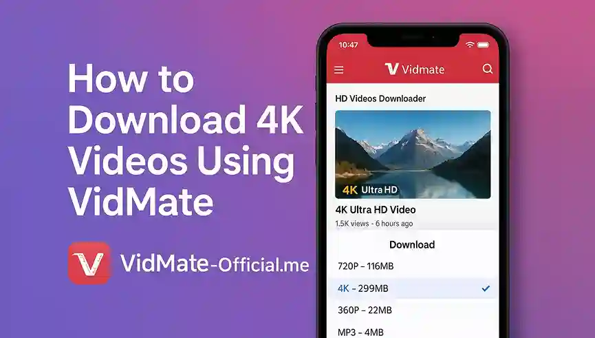 How to Download 4K Videos Using VidMate