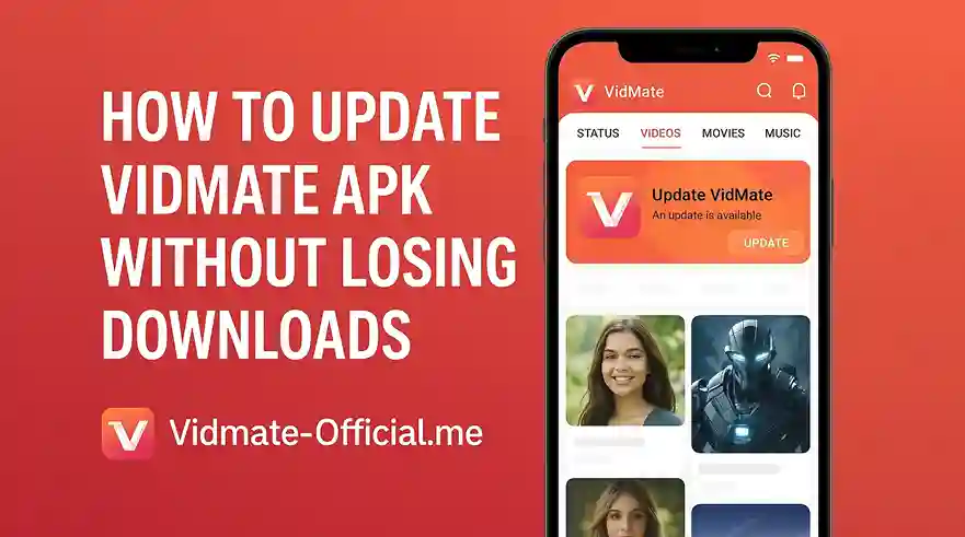 How to Update VidMate APK Without Losing Downloads