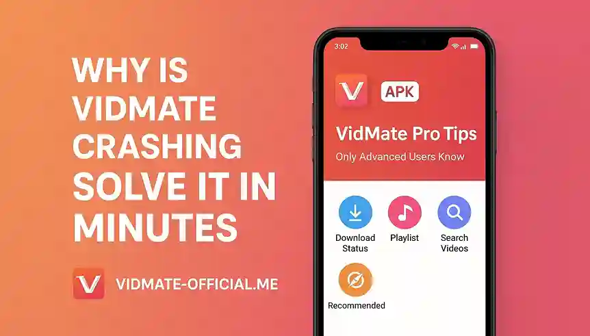Why Is VidMate Crashing Solve It in Minutes